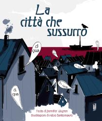 La città che sussurrò