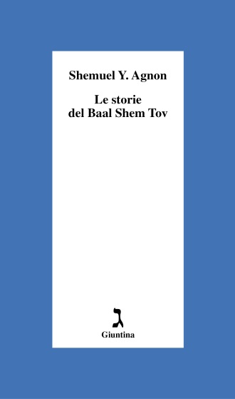 Shmuel Yosef Agnon – Le storie del Baal Shem Tov (1994) PDF
